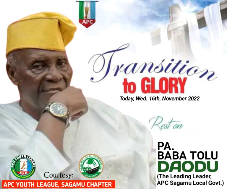 A RARE GEM LOST: Sagamu APC Youth League Mourns Pa. Tolu Daodu, Condolences With Wife, Children And Family Of The Late Leading Leader