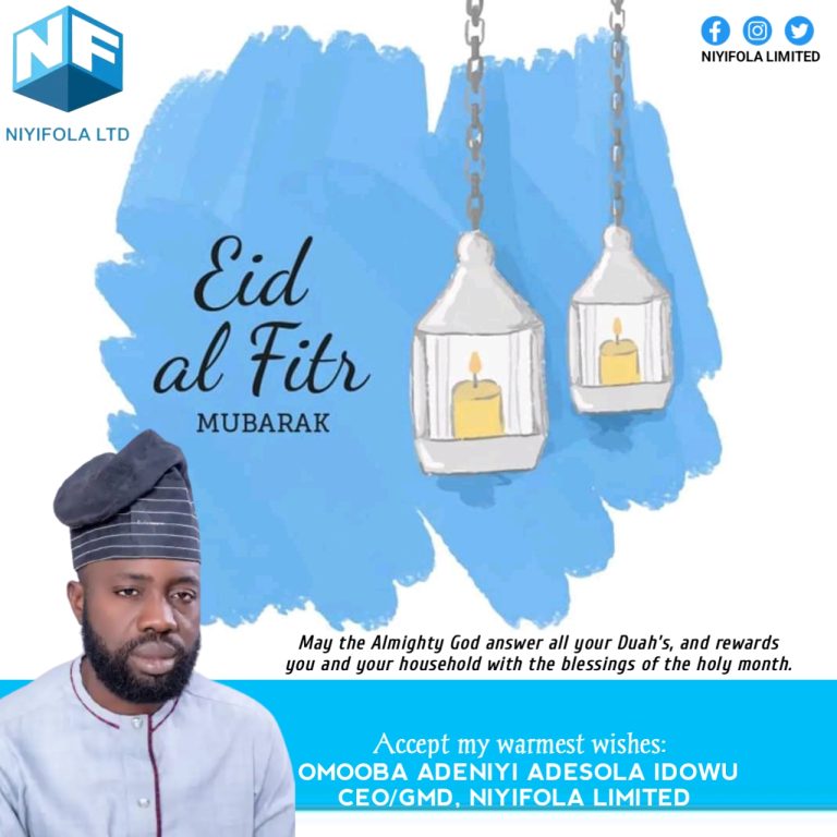 EID-EL-FITR 2023: Niyifola Felicitates With Muslims Faithfuls, Preaches Hope, Tolerance, Peace