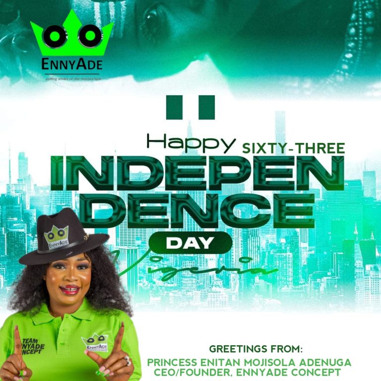 Nigeria @ 63: Princess Enitan Adenuga Congratulates All Nigerians, Says The Unity Of The Masses Is Non-negotiable, Charges All Nigeria Youth’s To Claimed The Future Now