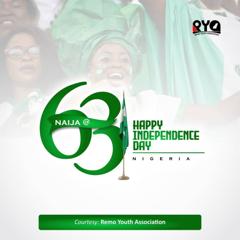 NIGERIA @ 63: Remo Youth Association -RYA, Send Independence Day Messages To All Nigerians, Urge Youth’s To Take Charge Of Their Destiny