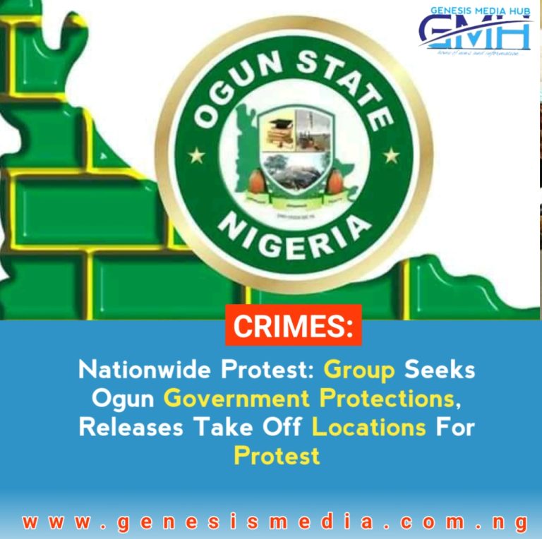 Nationwide Protest: Groups Request Ogun Government Protections, Releases Take Off Locations For Protest