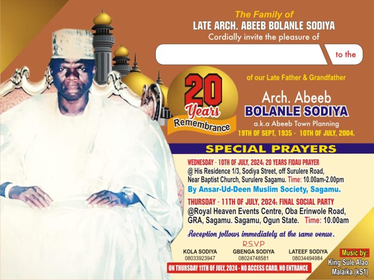 Family Announces 20yrs Remembrance Anniversary Of Late Arch. Abeeb Sodiya, To Hold Wednesday 10th And Thursday 11th July