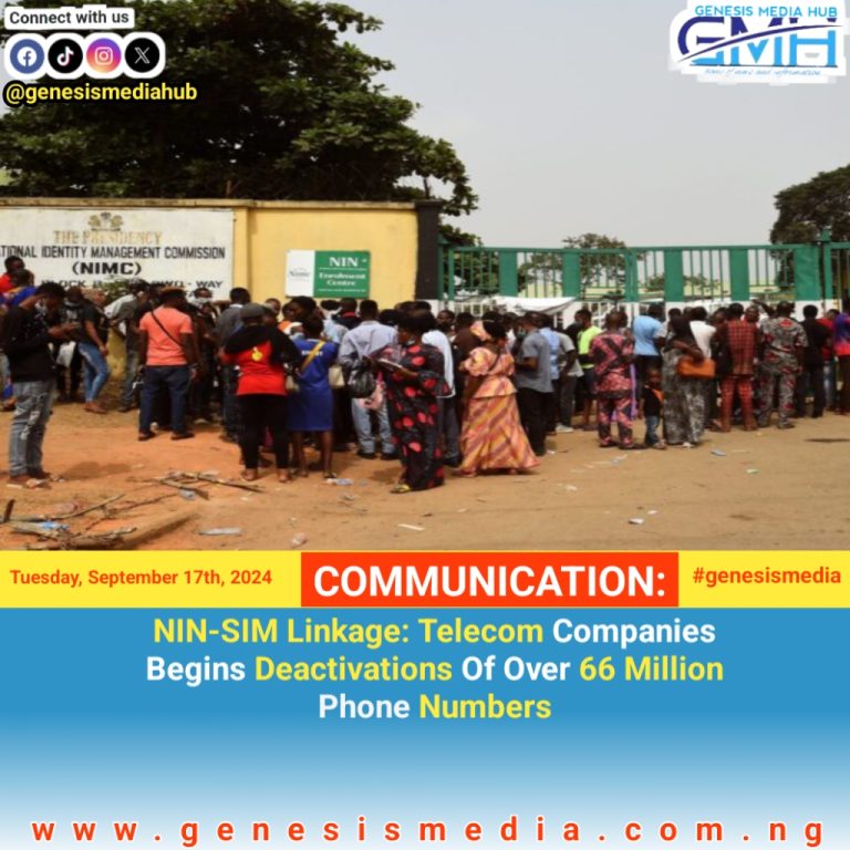 NIN-SIM Linkage: Telecom Companies Begins Deactivations Of Over 66 Million Phone Numbers