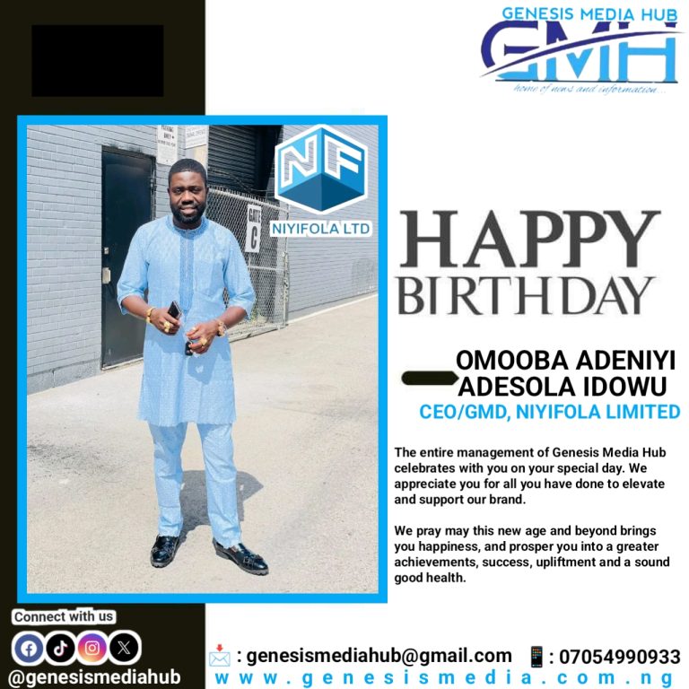 Happy Birthday To Omooba Adeniyi Adesola Idowu: A Shining Star Of Leadership And Inspiration — Genesis Media Hub 