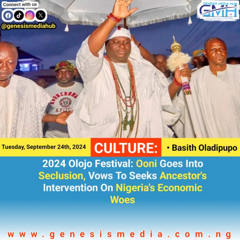 2024 Olojo Festival: Ooni Goes Into Seclusion, Vows To Seeks Ancestor’s Intervention On Nigeria’s Economic Woes