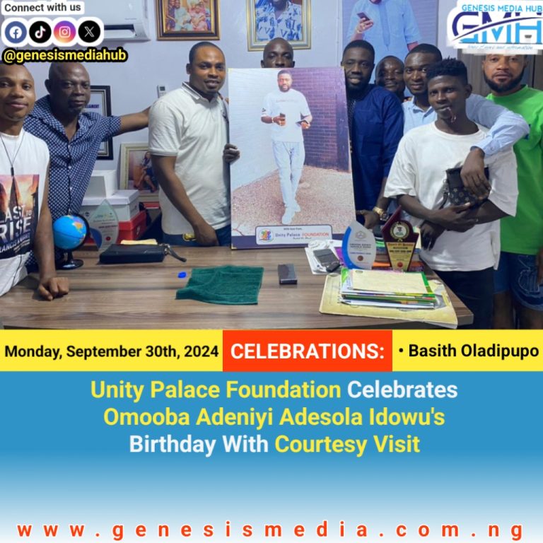 Unity Palace Foundation Celebrates Omooba Adeniyi Adesola Idowu’s Birthday With Courtesy Visit