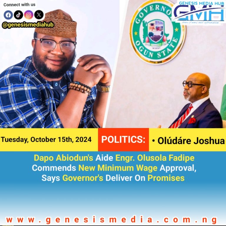 Dapo Abiodun’s Aide Engr. Olusola Fadipe Commends New Minimum Wage Approval, Says Governor’s Deliver On Promises 