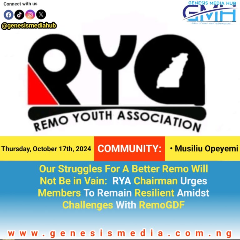 Our Struggles For A Better Remo Will Not Be In Vain: RYA Chairman Urges Members To Remain Resilient Amidst Challenges With RemoGDF